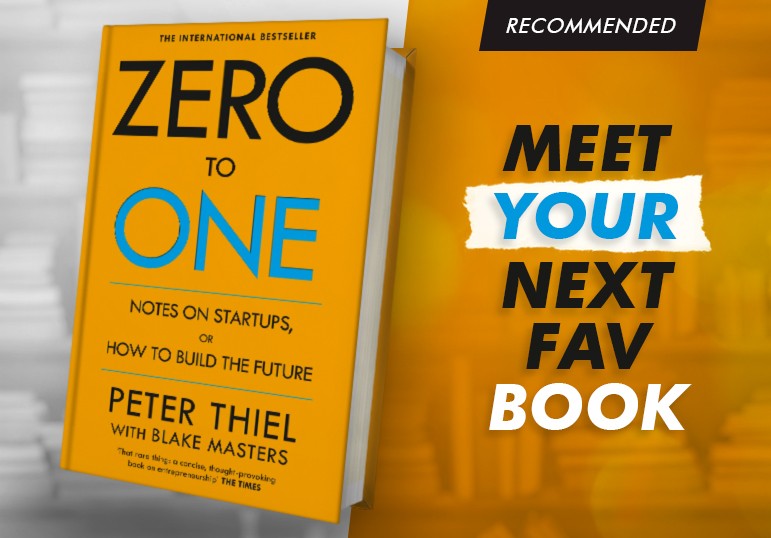 Book Review: Zero To One By Peter Thiel With Blake Masters