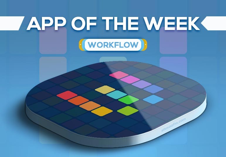 App Of The Week: Workflow Management