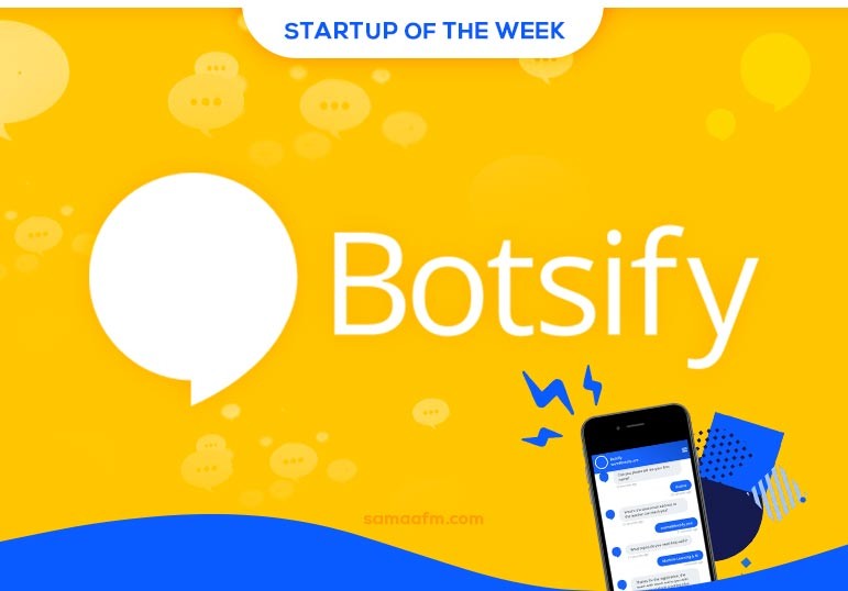Tech Tuesday Startup of The Week: Botsify
