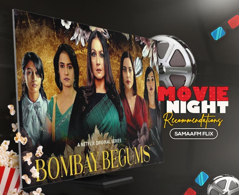 friday flix bombay begums