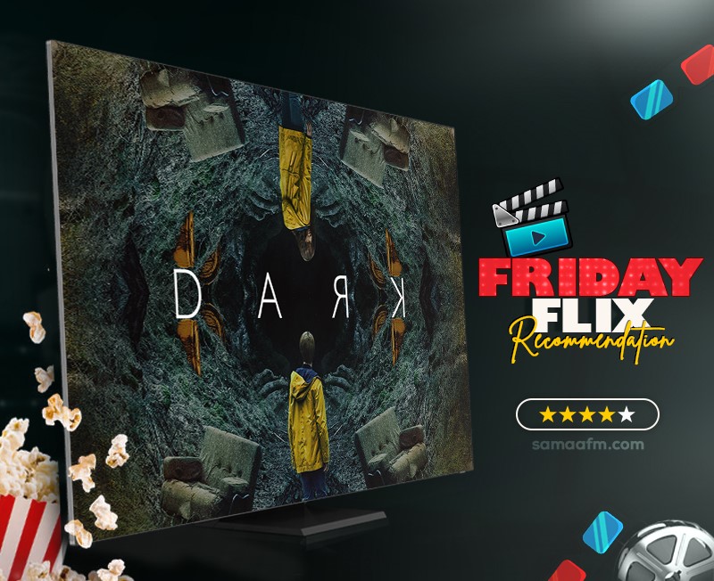 Friday Flix TV Show of the Week: Dark