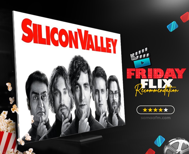Friday Flix Series of the Week: Silicon Valley
