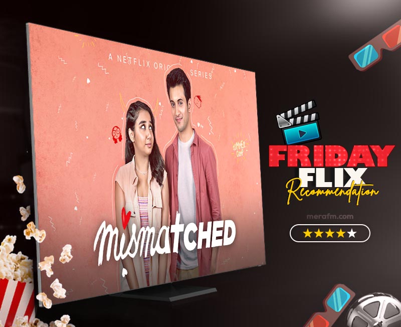 Friday Flix Series of the Week: Mismatched