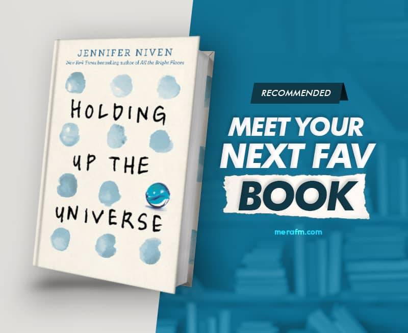 Book Review: Holding Up The Universe by Jennifer Niven